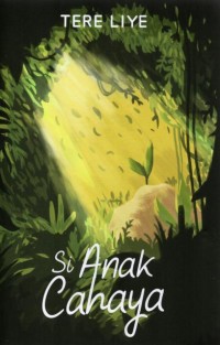 Image of Si Anak Cahaya