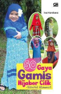 Image of 50 Gaya Gamis Hijaber Cilik + Tutorial Aksesori