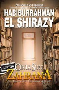 Image of Cinta Suci Zahrana : Sebuah Novel Pembangun Jiwa