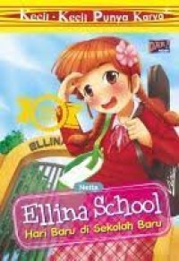 Image of Ellina School : Hari Baru Di Sekolah Baru
