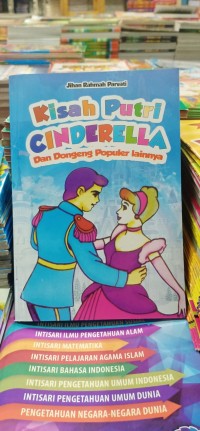 Image of Kisah Putri Cinderella : Dan Dongeng Populer Lainnya