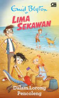 Image of Lima Sekawan : Dalam Lorong Pencoleng