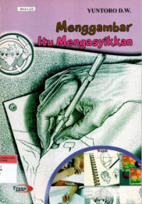 Image of Menggambar Itu Mengasyikkan