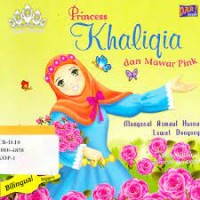 Image of Princess Khaliqia Dan Mawar Pink : Mengenal Asmaul Husna Lewat Dongeng