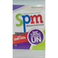 Image of SPM bahasa Indonesia : siap tuntas menghadapi UN