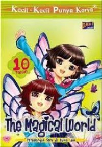 Image of The Magical World : Petualangan Seru Di Dunia Lain